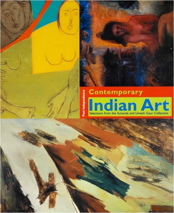 Post Independence Contemporary Indian art - Selections from Umesh and Sunanda Gaur Collection